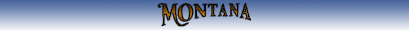 Montana Montana