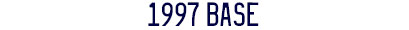 1997 Base